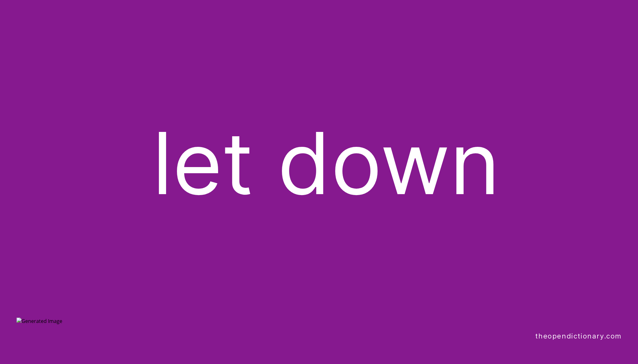 let-down-phrasal-verb-let-down-definition-meaning-and-example